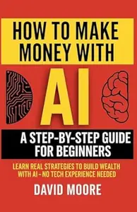 How to Make Money with AI