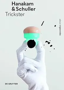 Hanakam & Schuller: Trickster