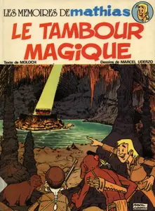 Les Mémoires De Mathias - Tome 1 - Le Tambour Magique