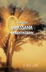 Manual of Vipassana Meditation