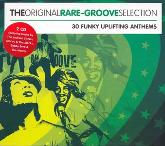 VA - The Original Rare Groove Selection (2005)