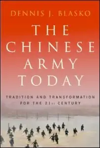 The Chinese Army Today: Tradition and Transformation for the 21st Century