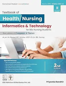 Textbook of Health / Nursing Informatics & Technology for BSc Nursing Students, 2nd Edition