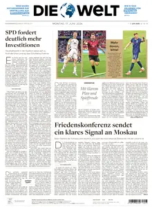 Die Welt - 17 Juni 2024
