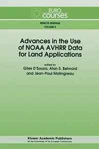Advances in the Use of NOAA AVHRR Data for Land Applications