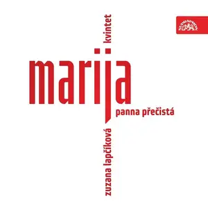 Zuzana Lapčíková, Zuzana Lapčíková Quintet - Advent and Christmas Songs from Moravia (2011)
