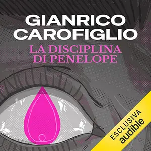 «La disciplina di Penelope» by Gianrico Carofiglio