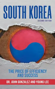 SOUTH KOREA: The Price of Efficiency and Success