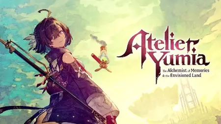 Atelier Yumia The Alchemist of Memories and the Envisioned Land (2026) Update v1.6.1