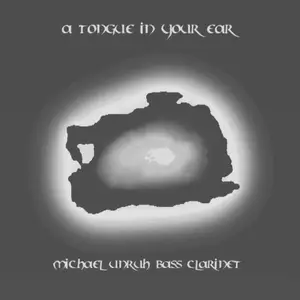 Michael Unruh - A Tongue in Your Ear (2024) [Official Digital Download 24/96]