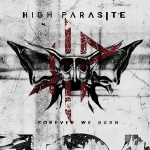 High Parasite - Forever We Burn (2024)