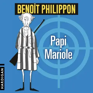 Benoît Philippon, "Papi Mariole"