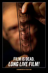 Film is Dead. Long Live Film! (2024)