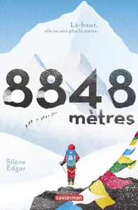 Silène Edgar, "8848 mètres"
