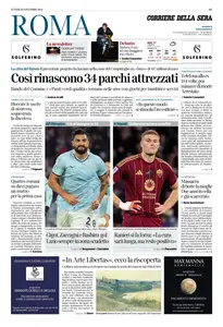 Corriere della Sera Roma - 25 Novembre 2024