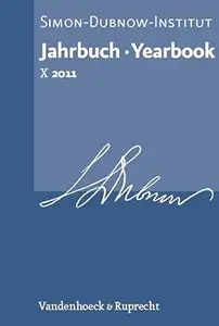 Jahrbuch des Simon-Dubnow-Instituts / Simon Dubnow Institute Yearbook X