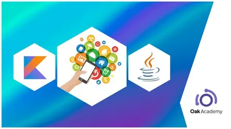 Java & Kotlin Android App Development With 10 Practical Apps