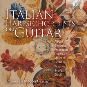 Antonio De Innocentis - Italian Harpsichordists on Guitar (2026) [Official Digital Download 24/96]
