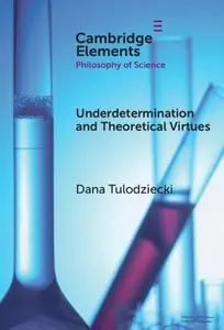 Underdetermination and Theoretical Virtues