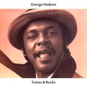 George Hudson - Twists & Rocks (1962/2024) [Official Digital Download]