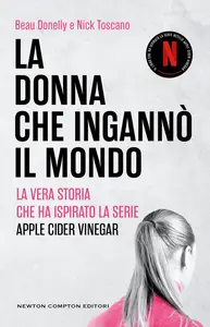 La donna che ingannò il mondo - Beau Donelly & Nick Toscano