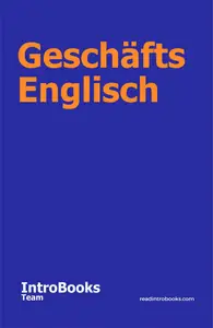 Geschäfts Englisch: IntroBooks Team