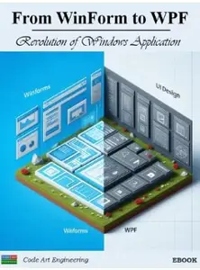 From WinForm to WPF (Dark Version)  Revolution of Windows Application