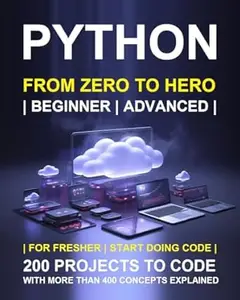 Python Programming for Beginners: : Beginning Python Programming in few days Step-by-Step