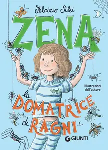 Zena la domatrice di ragni - Fabrizio Silei