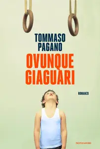Ovunque giaguari - Tommaso Pagano