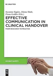 Effective Communication in Clinical Handover: From Research to Practice
