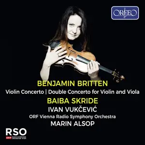 Baiba Skride, Marin Alsop, ORF Vienna Radio Symphony Orchestra - Benjamin Britten: Violin Concerto; Double Concerto (2024)