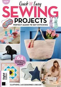 Quick & Easy Sewing Projects - 1st Edition - 22 May 2025