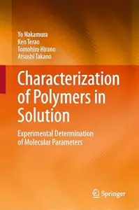 Characterization of Polymers in Solution