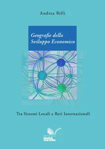 Geografie dello Sviluppo Economico - Andrea Billi