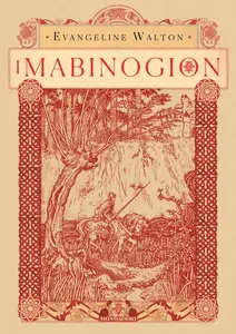 Evangeline Walton - I Mabinogion