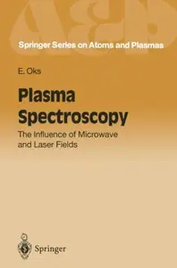 Plasma Spectroscopy: The Influence of Microwave and Laser Fields