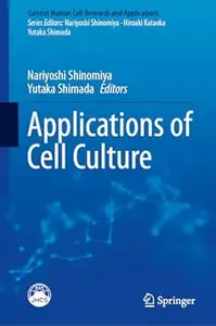 Applications of Cell Culture