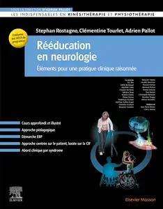 Rééducation en neurologie: Eléments pour une pratique clinique raisonnée (French Edition)
