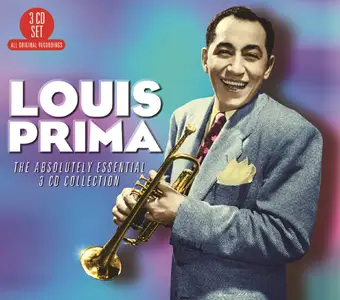 Louis Prima - The Absolutely Essential 3 CD Collection (Remastered) (2016)