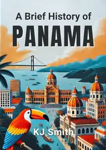 A Brief History of Panama
