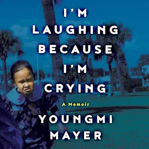 I'm Laughing Because I'm Crying: A Memoir [Audiobook]