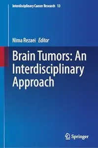 Brain Tumors: An Interdisciplinary Approach