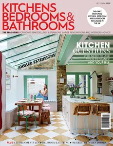 Kitchens Bedrooms & Bathrooms - July 2024