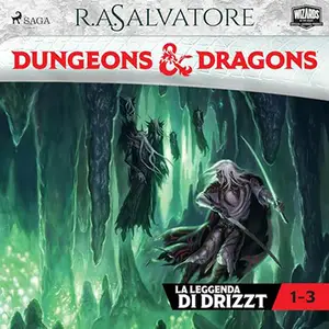 «Dungeons & Dragons - Trilogia degli elfi scuri» by R.A. Salvatore