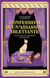 Confessioni di un'assassina dilettante - Alessandra Salvoldi