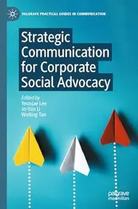 Strategic Communication for Corporate Social Advocacy