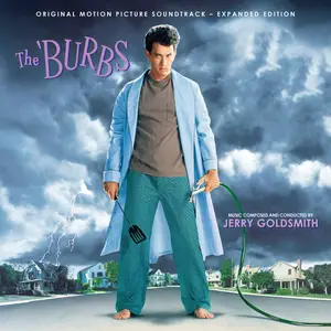 Jerry Goldsmith - The 'Burbs (Original Motion Picture Soundtrack) (Remastered & Expanded) (1992/2022)