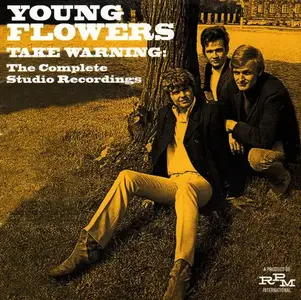 Young Flowers - Take Warning: The Complete Studio Recordings [Recorded 1968-1970] (2012)