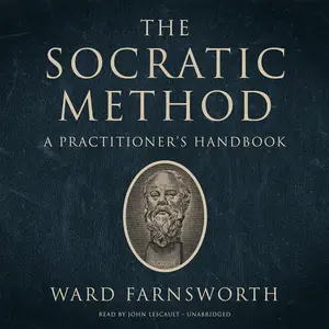 The Socratic Method: A Practitioner’s Handbook [Audiobook] (repost)